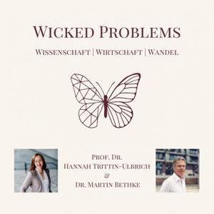 Wicked Problems - Wissenschaft | Wirtschaft | Wandel
