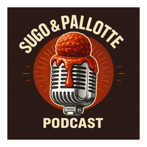 Sugo e Pallotte Podcast