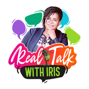 Real Talk With Iris