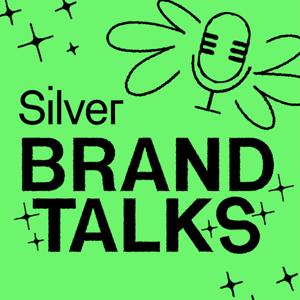 Silver Brand Talks
