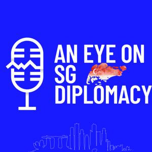 An Eye On SG Diplomacy
