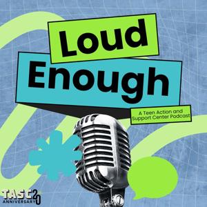 Loud Enough Podcast