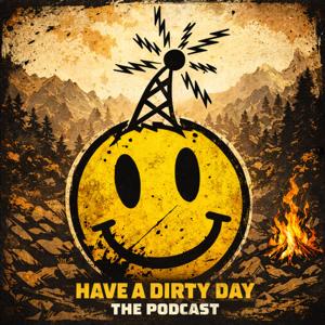 Have A Dirty Day