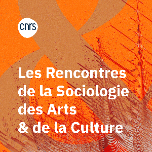 Les rencontres de la sociologie des arts et de la culture