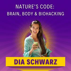 Nature’s Code: Brain, Body & Biohacking