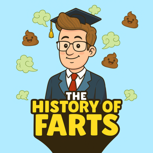 The History Of Farts