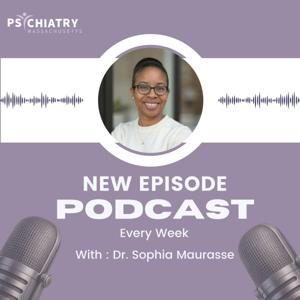 Psychiatry Massachusetts's Podcast