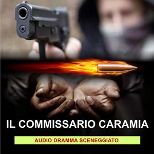 IL COMMISSARIO CARAMIA