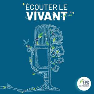 Écouter le vivant