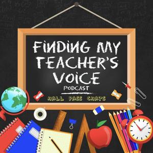 Finding My Teacher's Voice: Hall Pass Chats