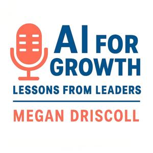 AI for Growth: Lessons from Leaders