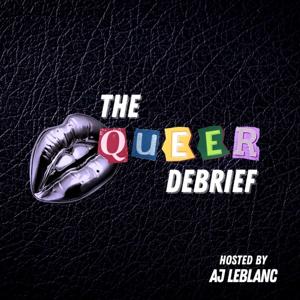 The Queer Debrief