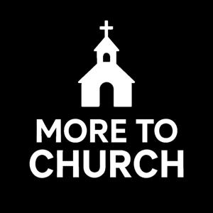 More to Church