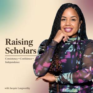 Raising Scholars