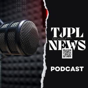 The TJPL NEWS Podcast