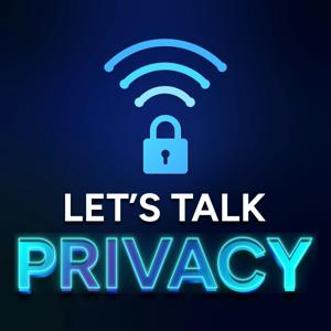 Let's Talk Privacy