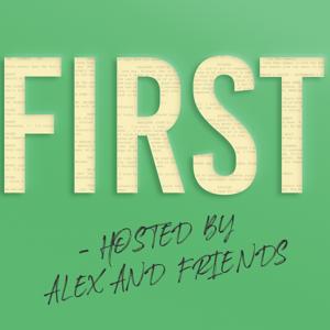 First! Hosted by Alex and Friends