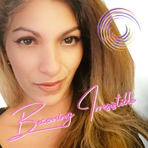 Becoming Irresistible