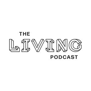 The Living Podcast