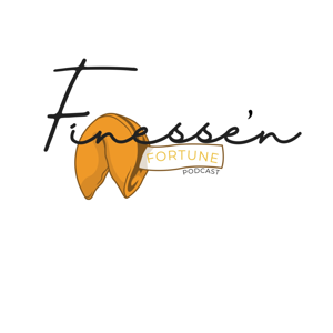Finesse'n Fortune