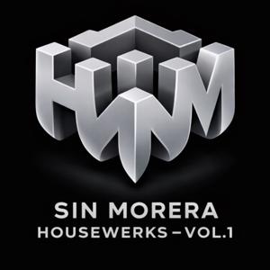 Sin Morera — HouseWerks Vol. 1