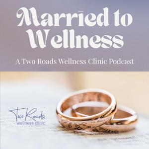 Married to Wellness