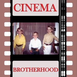 Cinema Brotherhood
