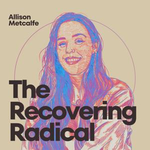 The Recovering Radical