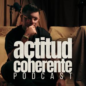 Actitud Coherente Podcast