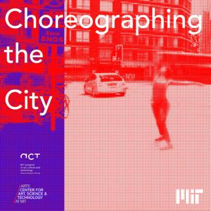 Choreographing the City