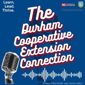 Durham Cooperative Extension Community Outreach Podcast