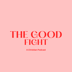The Good Fight Podcast