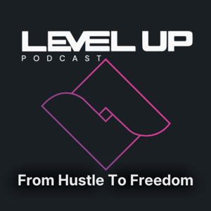 The Level Up Podcast Show | AI & Scaling Business