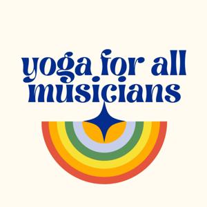 Yoga for All Musicians