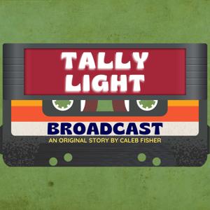 Tally Light Broadcast - By Cup Phone Media