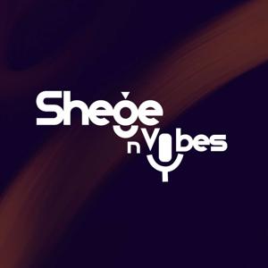 Shege & Vibes – by Yo Charley Studios