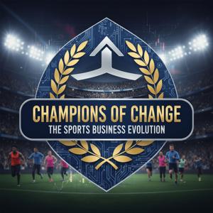 Champions of Change The Sports Business Evolution