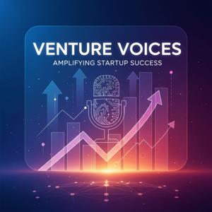 Venture Voices Amplifying Startup Success