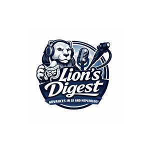 Lion's Digest - Advances in Gastroenterology and Hepatology