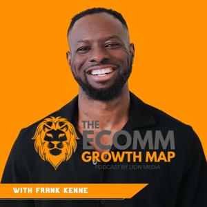 Ecommerce Growth Map Podcast