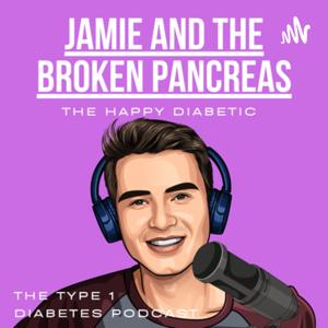 Jamie And The Broken Pancreas - T1D