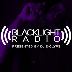 Blacklight Radio (Presented By DJ E-Clyps)