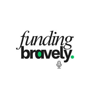 Funding Bravely