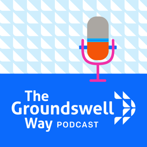 The Groundswell Way