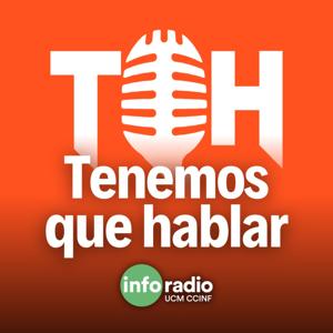 Tenemos que hablar en Inforadio UCM