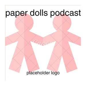 Paper Dolls
