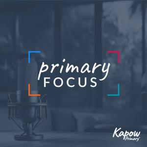 Primary Focus