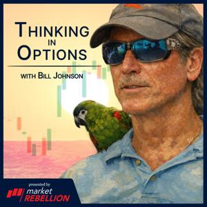 Thinking In Options with Bill Johnson