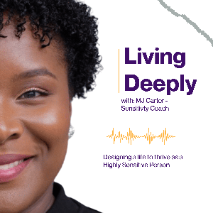 Living Deeply with Coach MJ