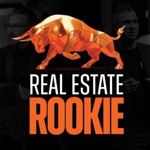 The Real Estate Rookie Podcast